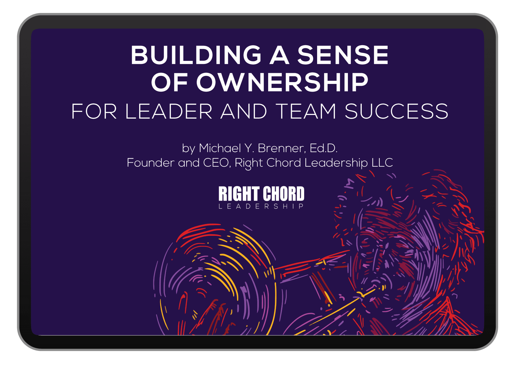 Building a Sense of Ownership Building a Sense of Ownership